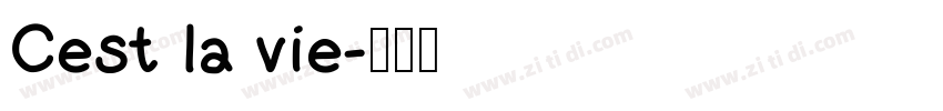 Cest la vie字体转换